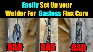 How to Set Up A Welder For Flux Core In 11 Mins  Flux Core Welding For Beginners  Gasless Welding [upl. by Yole]