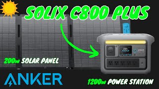 TESTED Anker Solix C800 Plus Power Station and 200w Solar Panel [upl. by Elvira]