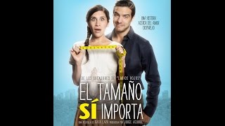 El Tamaño SI Importa  Tráiler Oficial Película Mexicana [upl. by Raven268]