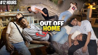 Living 12 hours Without Home 😨  i spent 12 hours homeless 😰 [upl. by Ulrich]