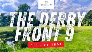 Shot By Shot  The Derby Golf Course Front 9 thebelfry belfrygolf theDerby [upl. by Ansev653]