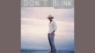 Kenny Chesney  Don’t Blink Instrumental with Backing Vocals [upl. by Terina]