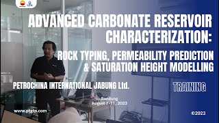 Advanced Carbonate Reservoir Characterization Training  PetroChina International Jabung Ltd [upl. by Noicpesnoc]