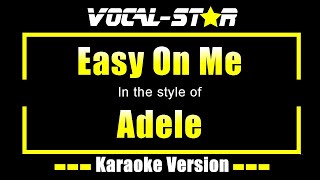 Easy On Me Karaoke  Adele Karaoke Version [upl. by Pardner]