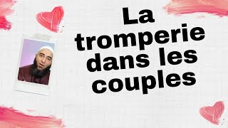 La tromperie dans les couples NADER ABOU ANAS [upl. by Edualc]