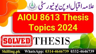 AIOU 8613 Research Topics Spring 2024  Manual Research Project 8613 PDF [upl. by Licha]