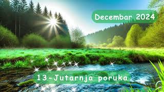 Jutarnja poruka 13122024 [upl. by Gerda]