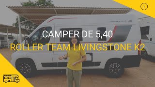 Camper pequeña de 540 ⚡  Roller Team Livingstone K2 [upl. by Jenifer]