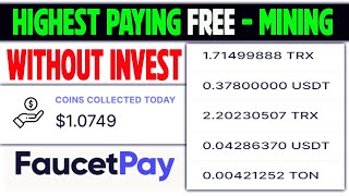 Highest Paying Free Mining Website  Paying Instant FAUCETPAY [upl. by Fionna]