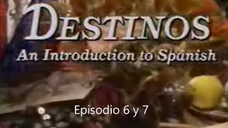 Spanish Project  Destinos Episode 6 amp 7 [upl. by Alyekahs]