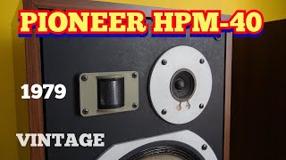 BOCINAS BAFLES VINTAGE PIONEER HPM40  1979  ¡ VENDIDAS [upl. by Aicnarf95]