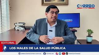 Editorial Los males de la salud pública [upl. by Anneirda]