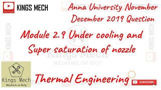 Module 29 Undercooling and super saturation of nozzles Anna University Nov Dec 2019 question [upl. by Laamaj]