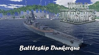 World of Warships  Battleship Dunkerque [upl. by Rise21]