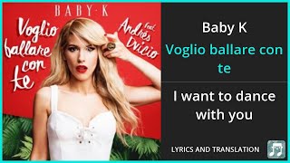 Baby K  Voglio ballare con te Lyrics English Translation  ft Dvicio  Dual Lyrics English [upl. by Deuno]