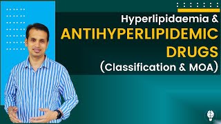 Hypolipidemic Drugs Pharmacology Part 1  Hyperlipidemia and Drugs Classification [upl. by Luther]