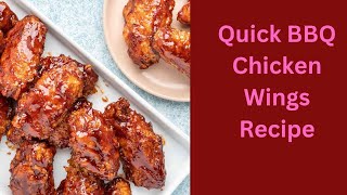 Quick BBQ Chicken Wings Recipe [upl. by Harrat299]