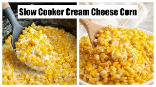 Slow Cooker Cream Cheese Corn [upl. by Anuat]