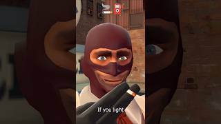 If you light a cigarette near a gas station 🚬💀  TF2 spy [upl. by Le]