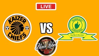 Mamelodi Sundowns vs Kaizer Chiefs live match update [upl. by Lemahs]