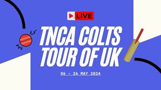 Live Cricket Match  TNCA COLTS TEAM vs SACA X1  09May24 1101 AM  TNCA TOUR OF UK 2024League… [upl. by Ochs]