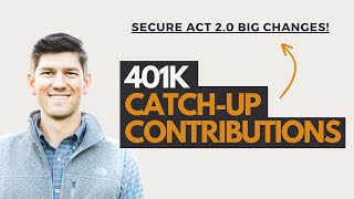 BIG CHANGES to 401k Catch Up Contributions in 2024 SECURE Act 20 [upl. by Emanuele]