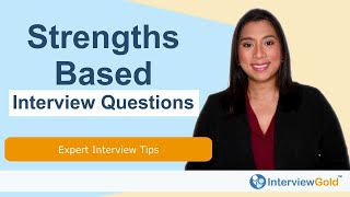 Strength based interviews and how to answer questions like a pro [upl. by Corri230]