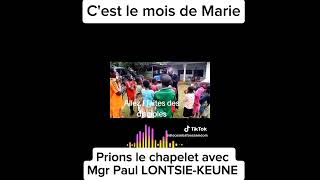 Prions le chapelet avec Mgr Paul LONTSIEKEUNE [upl. by Jobi986]