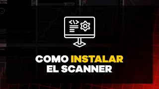 22 COMO INSTALAR EL SCANNER [upl. by Annas]