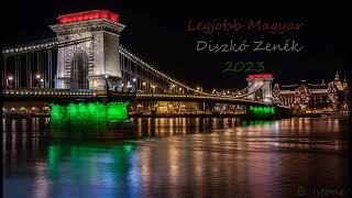 🇭🇺 Legjobb Magyar Diszkó Zenék 2023  Best Hungarian Disco Music 2023 B Istone [upl. by Analrahc]