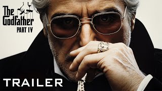 The Godfather Part 4 2024  OFFICIAL TRAILER [upl. by Olenta]