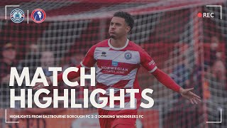 Match Highlights Eastbourne Borough VS Dorking Wanderers [upl. by Eeldarb]