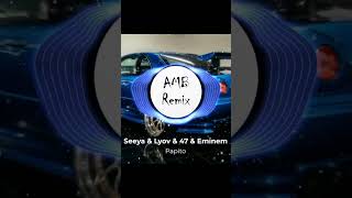 Seeya amp Lyov amp 47 amp Eminem  Papito AMB Remix seeya qaryot lyov eminem papito ambremix [upl. by Lutero]