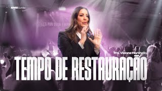 TEMPO DE RESTAURAÇÃO  VIVIANE MARTINELLO [upl. by Stone67]