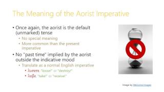 103 Aorist Infinitives and Imperatives [upl. by Anatnom]