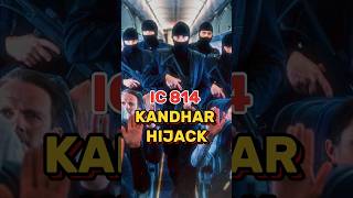 IC 814 Kandhar Hijack Explained  IC 814 The Kandhar Hijack  IC 814 On netflix shorts [upl. by Adamson558]