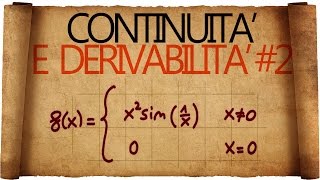 Continuità e Derivabilità Esercizi Classici 2 [upl. by Anauqes]