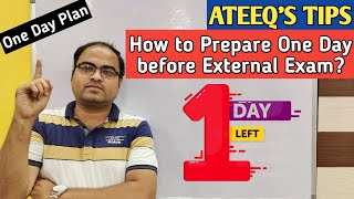 How to Prepare One Day before External Exam 🔥 [upl. by Ymot]