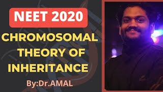 CHROMOSOMAL THEORY OF INHERITANCE🔥🔥 Dr amal cheemadan🔥 [upl. by Dracir743]