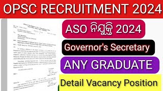 OPSC Governers Secretary ASO Recruitment 2024OPSC ASO Recruitment 2024Secretary ASO Vacancy [upl. by Nodnal599]