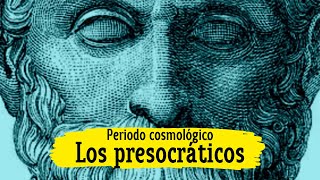 Filosofía para principiantes │Filósofos griegos Los presocráticos Cosmológicos [upl. by Andriette]