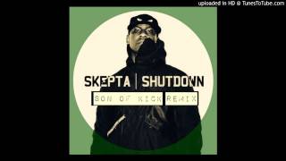 Skepta Shutdown Son Of Kick Remix [upl. by Aiehtela]