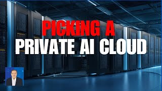 Looking at AI Private Clouds [upl. by Nimajnab]