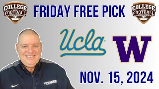 UCLA vs Washington  Friday 111524  NCAA Football Picks l Craigs Picks amp Parlays l ncaafbets [upl. by Ginni975]