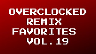 Overclocked Remix Favorites Vol 19 [upl. by Aihsemat234]