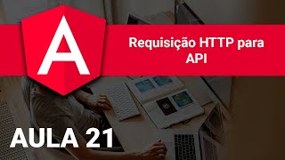 Fazendo requisições HTTP para a API do Github no Angular  Aula 21 [upl. by Acceb302]