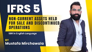 IFRS 5 Explained  Noncurrent Assets Held for Sale amp Discontinued Operations  ACCA SBR Lecture [upl. by Soren]