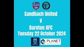 Sandbach Utd v Barnton 22 10 24 [upl. by Byler425]