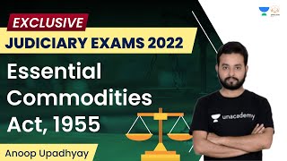 Essential Commodities Act 1955  Judiciary Exams 2022  Anoop Upadhyay  Linking Laws [upl. by Ahsot]