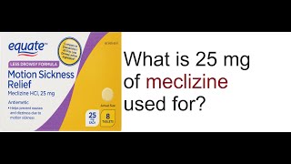 Equate Less Drowsy Formula Motion Sickness Relief Meclizine HCI Tablets 25 mg 8 Count [upl. by Dewhurst]